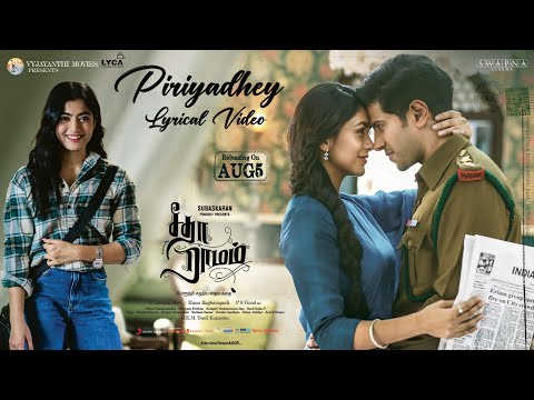 Piriyadhey Lyrical Video - Sita Ramam (Tamil) | Dulquer | Mrunal | Vishal | Hanu Raghavapudi