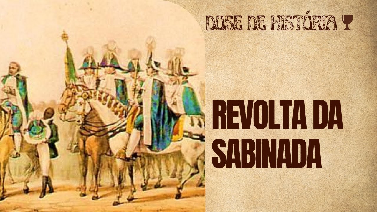 Sabinada: Resumo da Revolução na Bahia