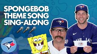 The Toronto Blue Jays SING the Spongebob Squarepants theme song!