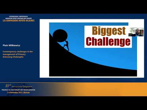 Piotr MILKIEWICZ. Contemporary challenges in the management of Primary Sclerosing Cholangitis