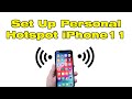 How to Setup Hotspot on iPhone 11