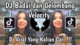 Download lagu DJ BADAI DAN GELOMBANG VELOCITY DANCE TIKTOK | DJ BAHTERA CINTA FULL BASS VIRAL TIKTOK 2026! mp3