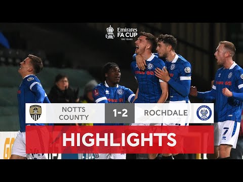 90th Minute Header Sends Rochdale Through | Notts County 1-2 Rochdale AFC| Emirates FA Cup 2021-22