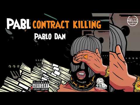 Pablo Dan - Contract Killing ( Official Audio )