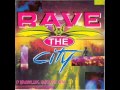 Rave The City 1 Megamix 