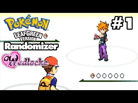 Pokémon Leaf Green Randomizer Wedlocke - Episode 1: Periodically