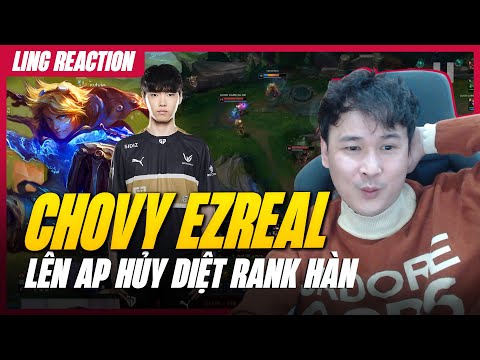 GIÁO ÁN EZREAL DAO ĐIỆN CỰC BÁ CỦA CHOVY PHÁ ĐẢO RANK HÀN