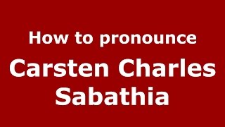 How to pronounce Carsten Charles Sabathia