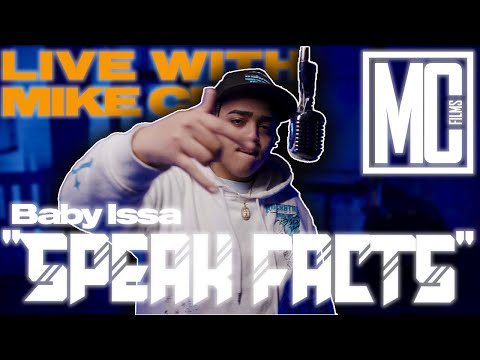 Baby Issa - Speak Facts | Live with Mike Cruz