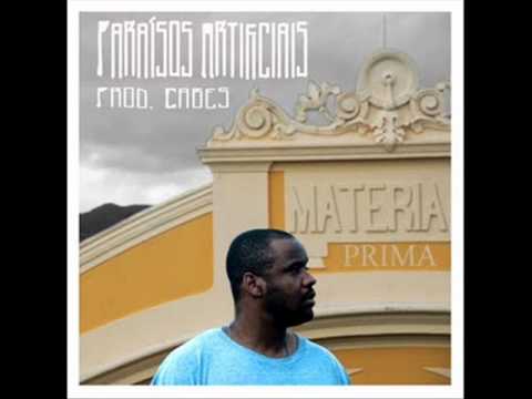 Matéria Prima - Paraísos Artificiais (Prod. Cabes)