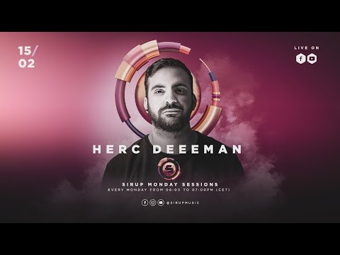Sirup Monday Sessions - Live with Herc Deeman