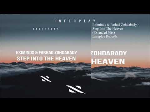 Eximinds & Farhad Zohdabady - Step Into The Heaven (Extended Mix)