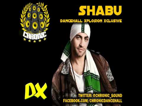 SHABU DANCEHALL XPLOSION DUBPLATE CHRONIC SOUND