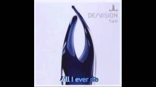 De/Vision - All I ever do