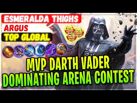 MVP Darth Vader Dominating Arena Contest [ Top Global Argus ] Esmeralda thighs Mobile Legends Build