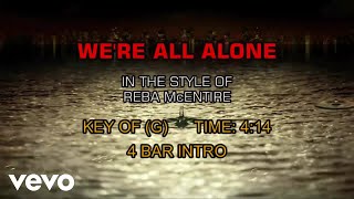 Reba McEntire - We&#39;re All Alone (Karaoke)