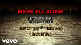 Reba McEntire - We&#39;re All Alone (Karaoke)