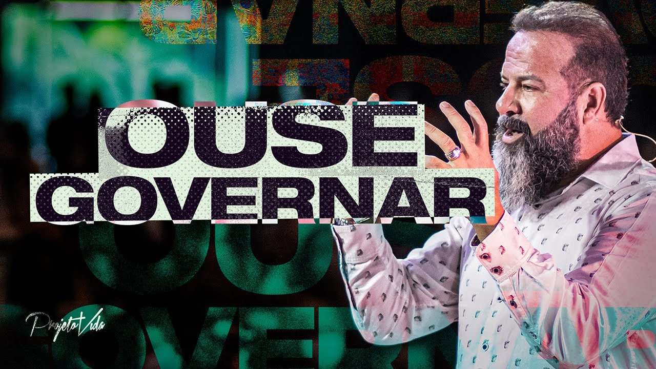 Ouse Governar | Joel Pereira | Projeto Vida