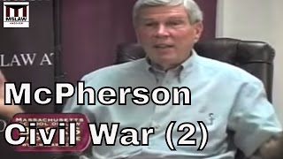 Civil War - James M. McPherson - This Mighty Scourge, Perspectives on the Civil War, part 2