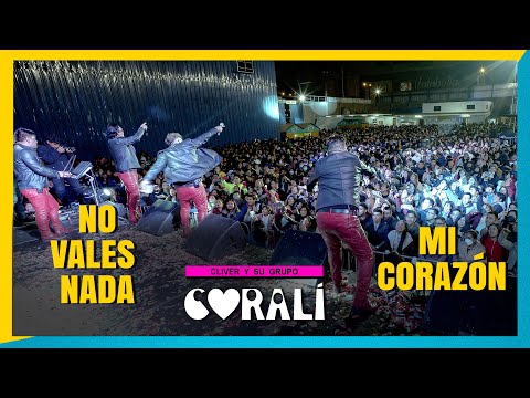 Cliver y su Grupo Coralí No Vales Nada /Mi Corazón Concierto Oficial 4k