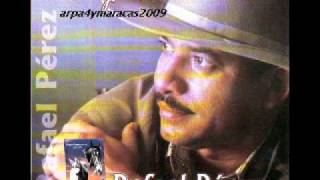 Rafael Pérez - Guayabo Infernal