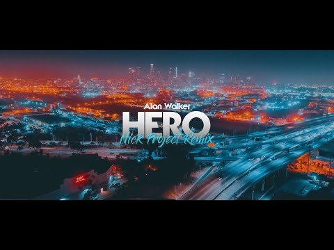 DJ  Slow Remix !!! Alan Walker & Sasha Alex Sloan - HERO (Nick Project Remix)