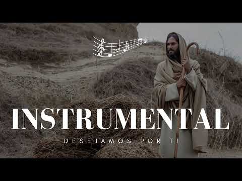 Desejamos por ti - instrumental