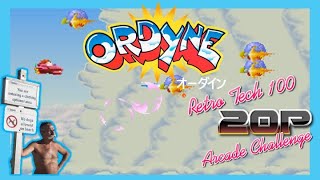 Ordyne | Retro Tech 100 20p  Arcade Challenge