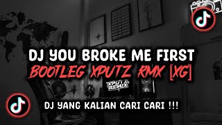 Download lagu DJ YOU BROKE ME FIRST BOOTLEG SOUND XPUTZ RMX [𝑿𝑮] VIRAL TIK TOK TERBARU 2025 !!! mp3