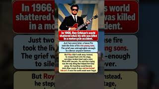 Roy Orbison Lost His Wife and Two Sons—Then Turned His Grief Into Music #shorts