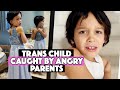 TRANS CHILD caught by ANGRY DAD, then he grows up and makes a difference!