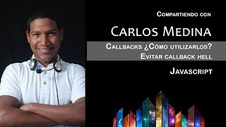 Javascript: Callbacks ¿Qué son y cómo utilizarlos? - Evitar callback hell