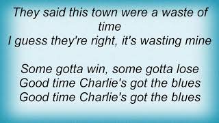 Jerry Lee Lewis - Good Time Charlie&#39;s Got The Blues Lyrics