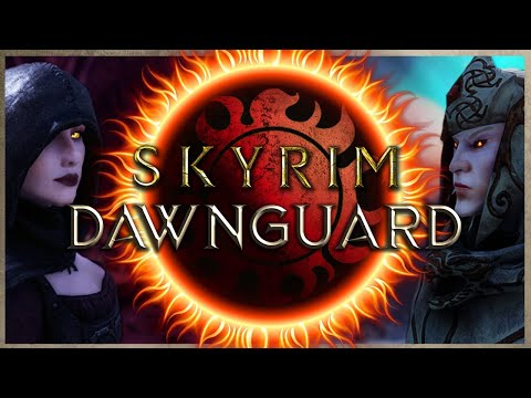 Skyrim 2022 - Dawnguard