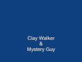 Clay Walker & Mystery Guy Duet- A Few Questions