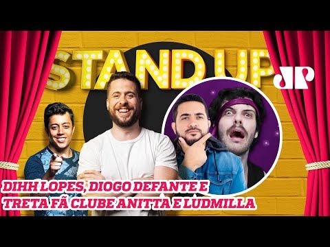 Dihh Lopes, Diogo Defante e TRETA: FÃ CLUBE ANITTA X LUDMILLA  - Stand UP Jovem Pan - 21/10/19
