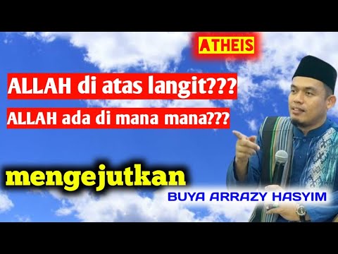 ALLAH bertempat di atas langit|buya arrazy hasyim angkat bicara