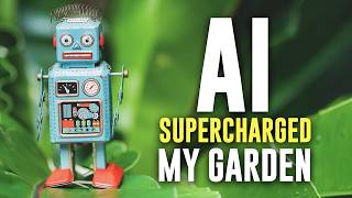 AI SUPERCHARGED My Garden