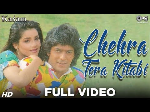 Chehra Tera Kitabi Full Video - Kasam | Chunky Pandey, Neelam | Udit Narayan, Alka Yagnik
