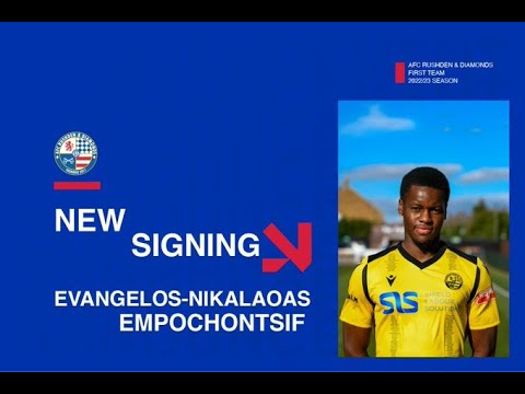 AFC Rushden & Diamonds 2022/23 | Evangelos-Nikalaos Empochontsif