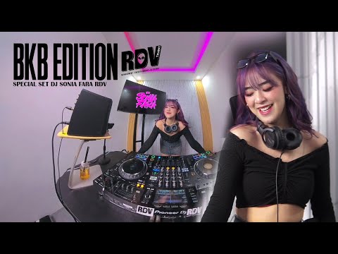 RDV TALENT DJ SONIA FARA SPECIAL SET (BKB EDITION)