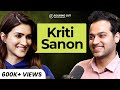 Kriti Sanon On Relationship, Feminism, Bollywood Debut, Entrepreneurship & Hyphen |FO182 Raj Shamani