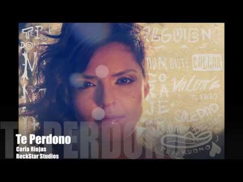 Carla Riojas - Te Perdono [HD]