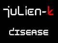 Julien-K Disease 