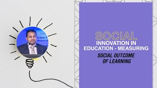 Social Innovation in Education - Measuring Social Outcome of Learning  image