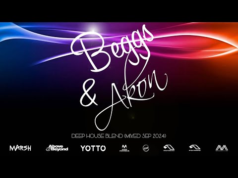 Beggs & Akon - Deep House Blend (Mixed Sep 2024)