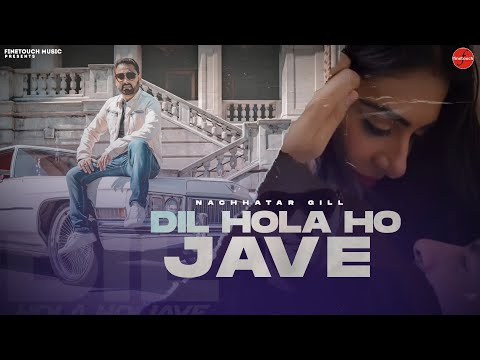 Dil Hola Ho Jave — watch video