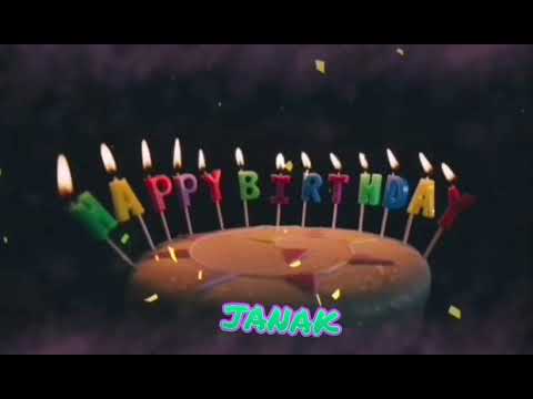 Amazing Happy Birthday JANAK song. Happy birthday song with names