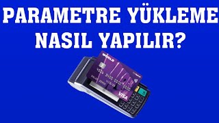 Yapı Kredi Pos Cihazı Parametre Yükleme Nasıl Yapılır?