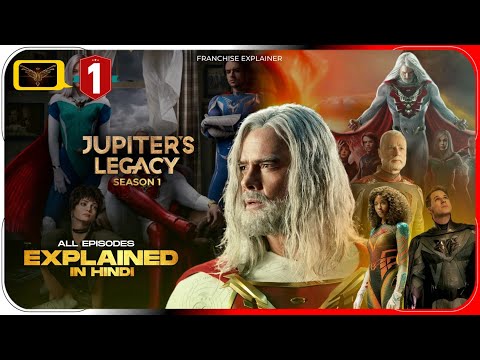 Jupiter's Legacy Season 1 All Episode Explained In Hindi | Hitesh Nagar
